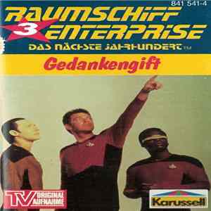 Michael Erdmann - Raumschiff Enterprise Das Nächste Jahrhundert 3 - Gedankengift FLAC