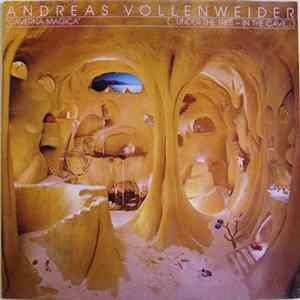 Andreas Vollenweider - Caverna Magica (...Under The Tree - In The Cave...) FLAC