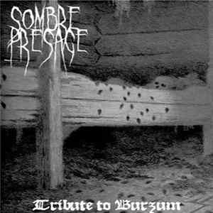 Sombre Présage - Tribute To Burzum FLAC
