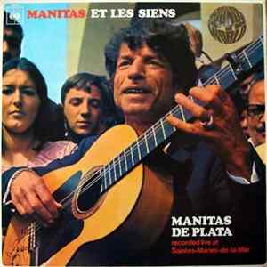 Manitas De Plata - Manitas Et Les Siens (Recorded Live At Saintes-Maries-de-la-Mer) FLAC
