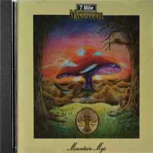 7 Mile Mushroom - Mountain Mojo FLAC
