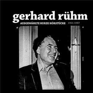 Gerhard Rühm - Ausgewählte Kurze Hörstücke (1961-1987) FLAC