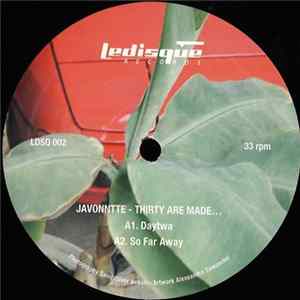 Javonntte - Thirty Are Made... FLAC