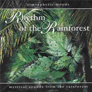 Unknown Artist - Rhythm Of The Rainforest FLAC