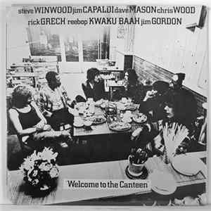 Traffic - Welcome To The Canteen FLAC