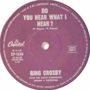 Bing Crosby With The Ralph Carmichael Chorus & Orchestra - Do You Hear What I Hear? FLAC