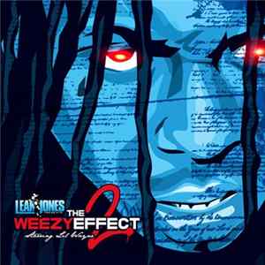 Leak Jones presents Lil Wayne - The Weezy Effect 2 FLAC
