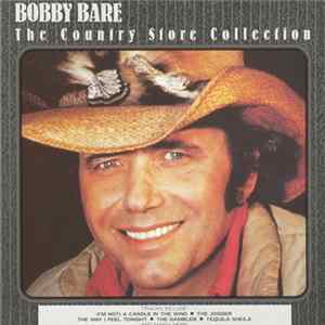 Bobby Bare - The Country Store Collection FLAC