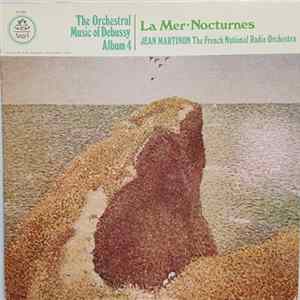 Debussy - Jean Martinon, The French National Radio Orchestra - La Mer / Nocturnes FLAC