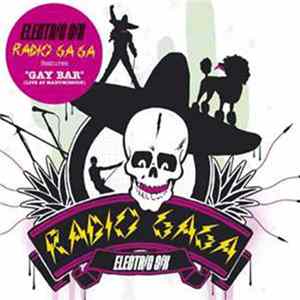 Electric Six - Radio Ga Ga FLAC