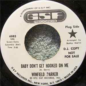 Winfield Parker - Baby Don't Get Hooked On Me / Trust Me FLAC