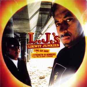 The Likwit Junkies - One Day Away / Strength In Numbers FLAC