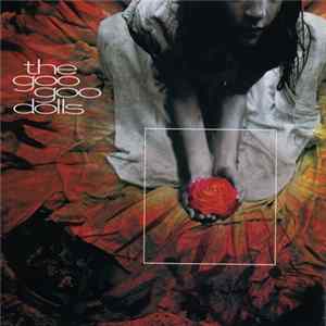 The Goo Goo Dolls - Gutterflower FLAC