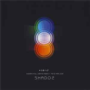 Higher Intelligence Agency • Pete Namlook - S.H.A.D.O 2 FLAC