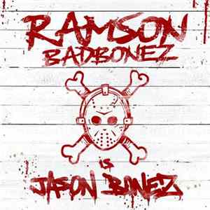 Ramson Badbones - Jason Bonez FLAC