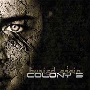 Colony 5 - Buried Again FLAC