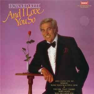 Howard Keel - And I Love You So FLAC