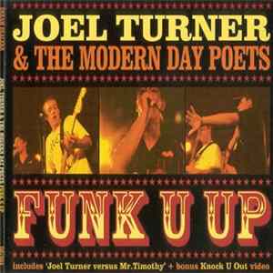 Joel Turner & The Modern Day Poets - Funk U Up FLAC