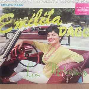 Emilita Dago Con Los Melódicos - Emilita Dago Con Los Melódicos FLAC