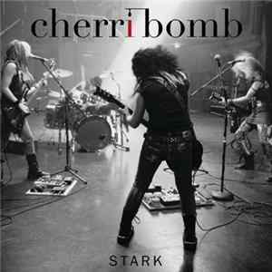 Cherri Bomb - STARK FLAC