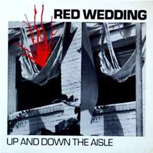 Red Wedding - Up And Down The Aisle FLAC