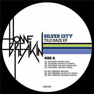 Silver City - Tilo Daze EP FLAC