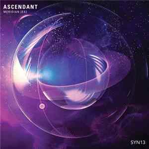 Ascendant - Meridian [EX] FLAC