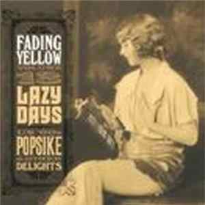 Various - Fading Yellow Volume 13 (Lazy Days - US '60s Popsike & Other Delights) FLAC