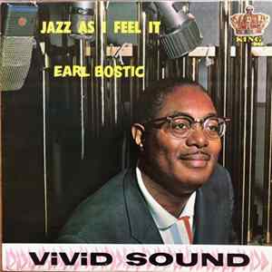 Earl Bostic - Jazz As I Feel It FLAC