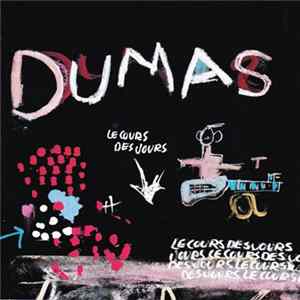 Dumas - Le Cours Des Jours FLAC