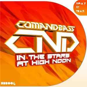 Comandbass - In The Stars / At High Noon FLAC
