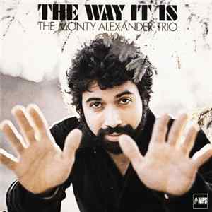 The Monty Alexander Trio - The Way It Is FLAC