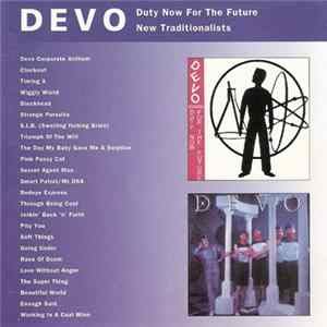 Devo - Duty Now For The Future / New Traditionalists FLAC