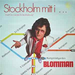 Blomman - Stockholm Mitt I ... (...Enkelt! De E Svenska För Stockholms City!) FLAC