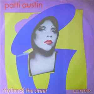 Patti Austin - Rhythm Of The Street (U.S. Remix) FLAC