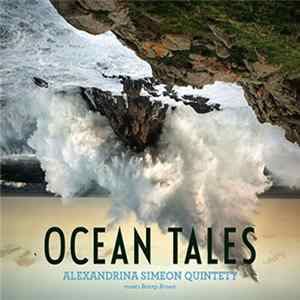 Alexandrina Simeon Quintett - Ocean Tales FLAC