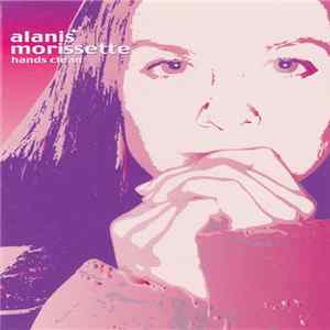 Alanis Morissette - Hands Clean FLAC