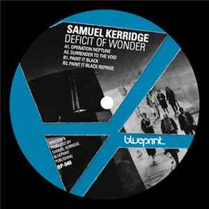Samuel Kerridge - Deficit Of Wonder FLAC
