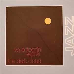 Ivo Antognini Septet - The Dark Cloud FLAC