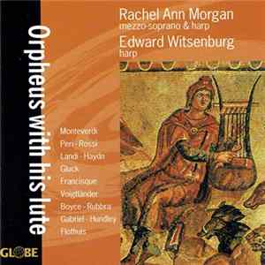 Rachel Ann Morgan, Edward Witsenburg - Orpheus With His Lute FLAC