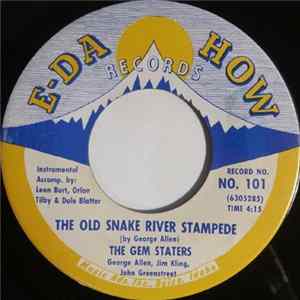 The Gem Staters - The Old Snake River Stampede / Why Tell Me Why FLAC