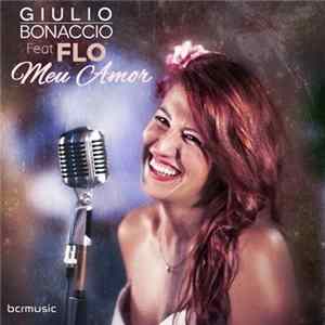 Giulio Bonaccio Feat. Flo - Meu Amor FLAC