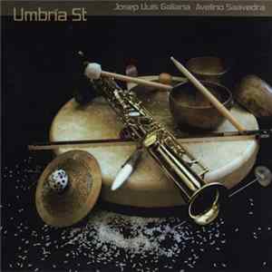 Josep Lluís Galiana - Avelino Saavedra - Umbría St FLAC