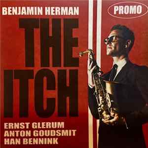Benjamin Herman - The Itch FLAC