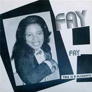 Fay - This Is A Blessing FLAC