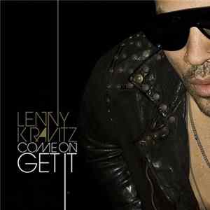 Lenny Kravitz - Come On Get It FLAC