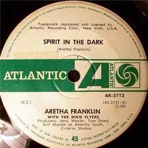 Aretha Franklin With The Dixie Flyers - Spirit In The Dark FLAC
