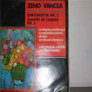 Zeno Vancea - Simfonietta Nr. 2 / Cvartet De Coarde Nr. 5 FLAC