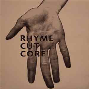 Rhyme Cut Core - Raw Break / At The Crossroads FLAC