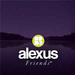 Alexus - Friends EP FLAC